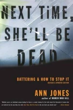 Next Time, She'll Be Dead: Battering and How to Stop It - Paperback - GOOD