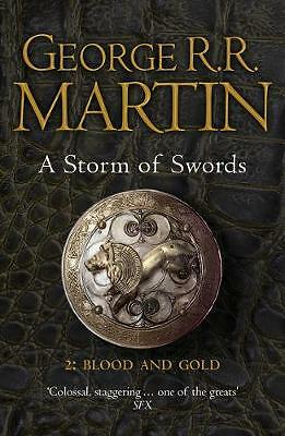 A Storm of Swords: Part 2 Blood and Gold (Reissue) (A Song of Ice and Fire,...