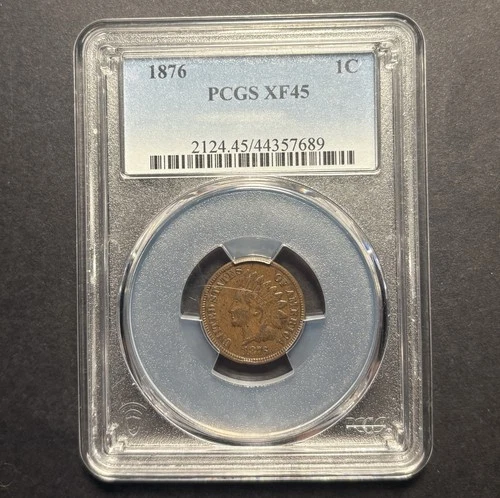 1876 Indian Head Cent — PCGS XF45 🔥 Better Date Centennial Year