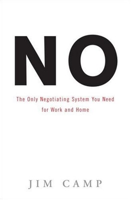No : The Only Negotiating System You Need for Work and Home Hardc