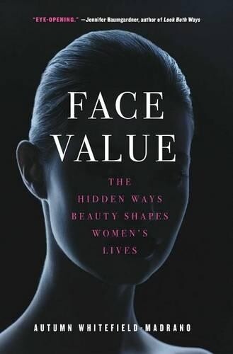 Autumn Whitefield-Madrano Face Value (Tascabile)