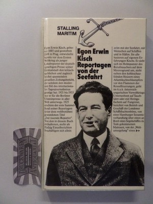 Reportagen von der Seefahrt. 1914-1924. Kisch, Egon Erwin: