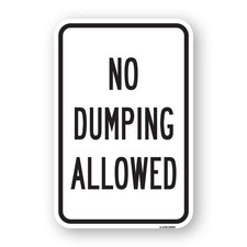 No Dumping Allowed Heavy Gauge Aluminum Parking Sign Rust Proof