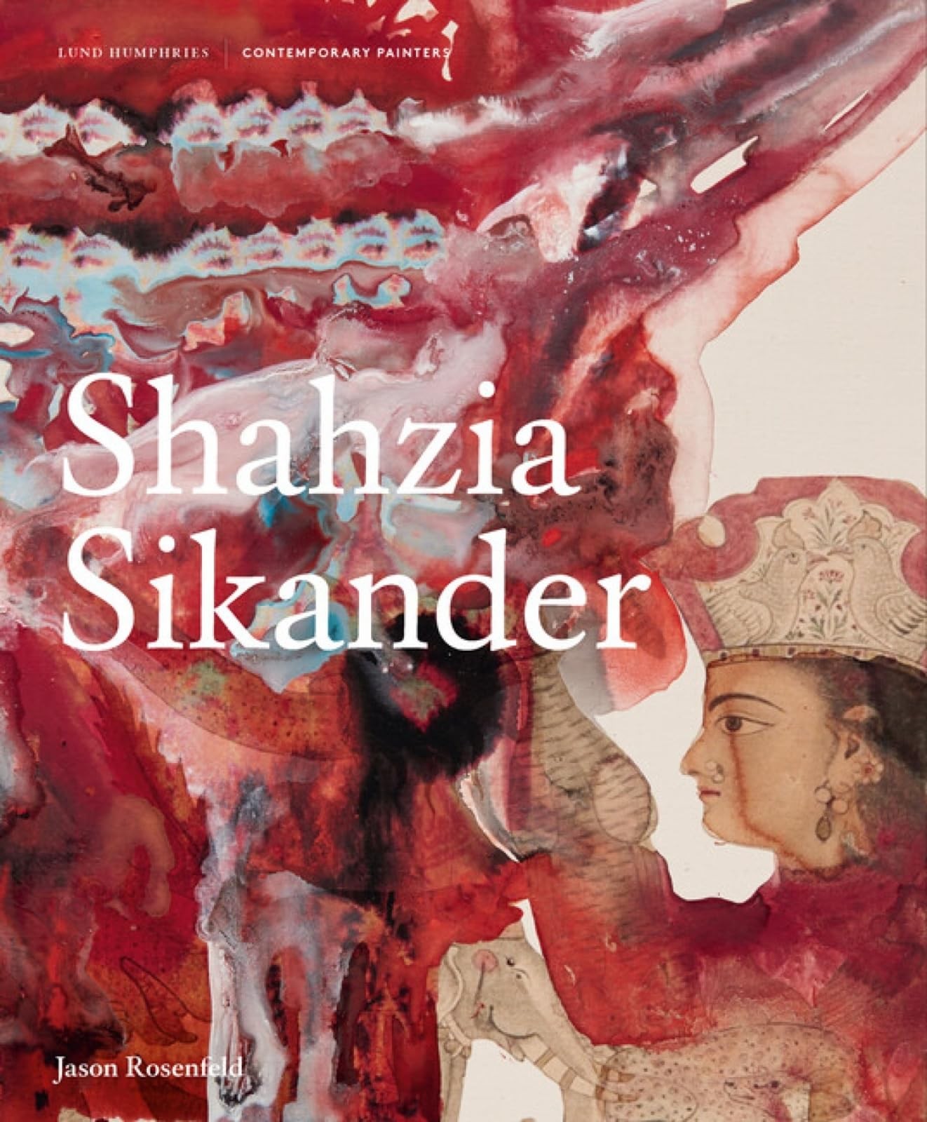 Shahzia Sikander by Jason Rosenfeld - - Image 6