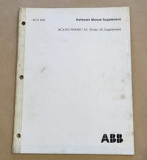 ABB ACS 600 HARDWARE MANUAL SUPPLEMENT ACS 601/604/607 AC DRIVES US SUPPLEMENT