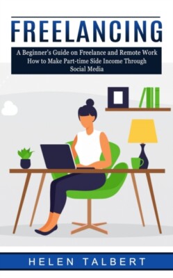 albert - Freelancing A Beginner's Guide on Freelance and Remote Work - M555z