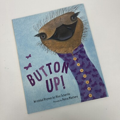 Button Up! Wrinkled Rhymes By Alice Schertle (Paperback, 2009)