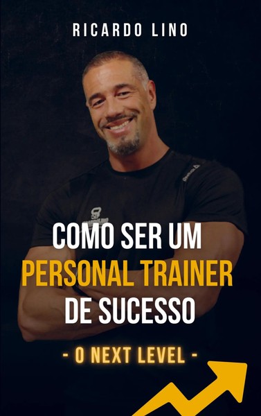 Ricardo Lino | Como Ser Um Personal Trainer De Sucesso | Taschenbuch (2023)-image