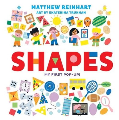Shapes: My First Pop-Up! (A Pop Magic Book) by Matthew Reinhart (English) Board