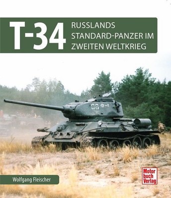 T 34 ~ Wolfgang Fleischer ~  9783613047310