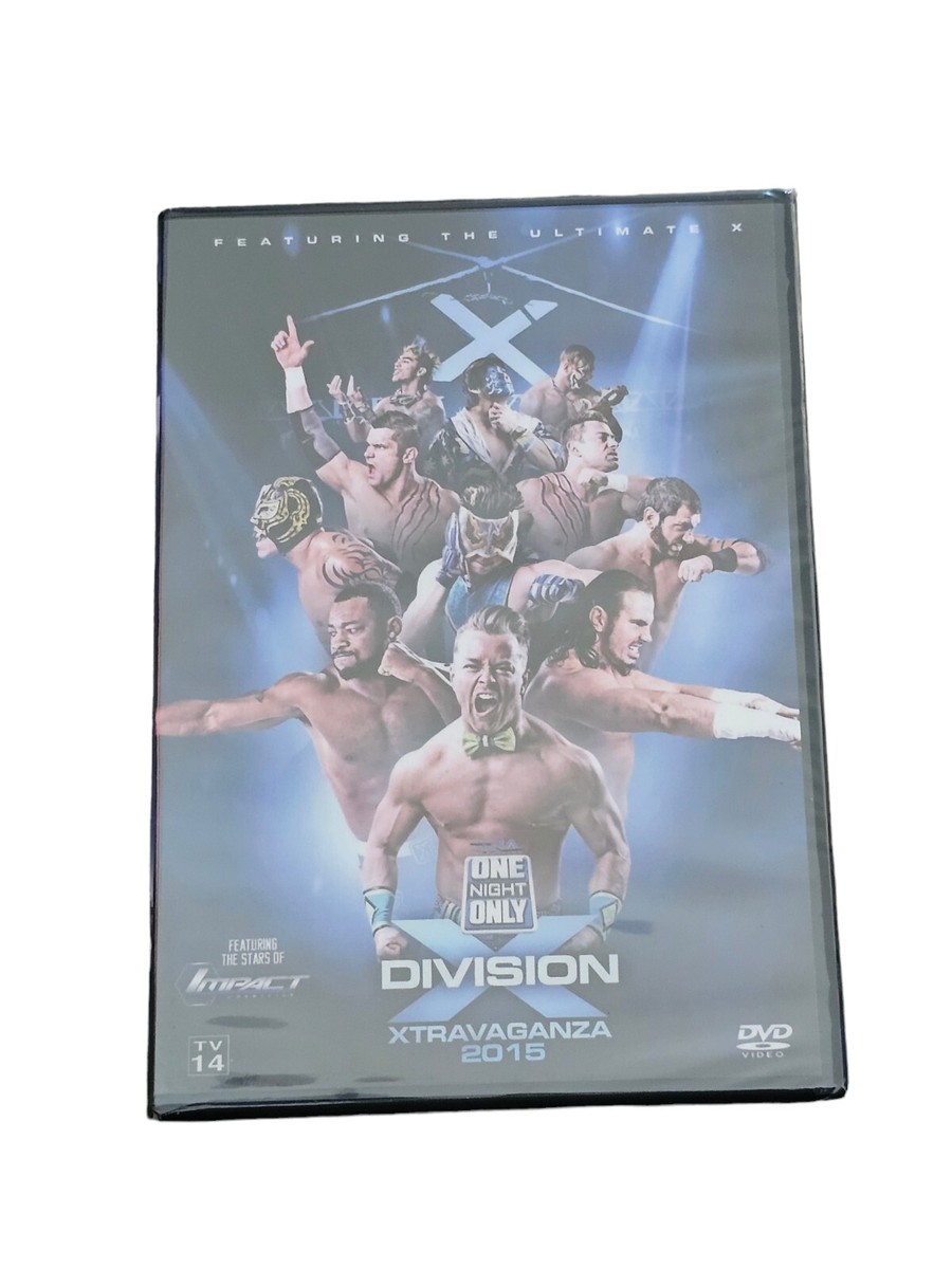 TNA Impact Wrestling One Night Only X Division Xtravaganza 2015