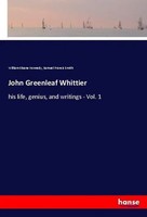 William Sloane Kennedy (U. A.) | John Greenleaf Whittier | Taschenbuch (2018)