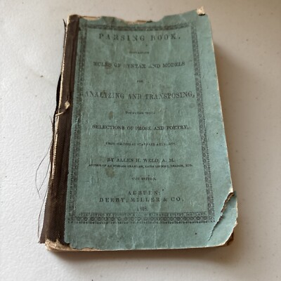 1848: Parsing Book Containing Rules of Syntax & Models for Analyzing Allen Weld