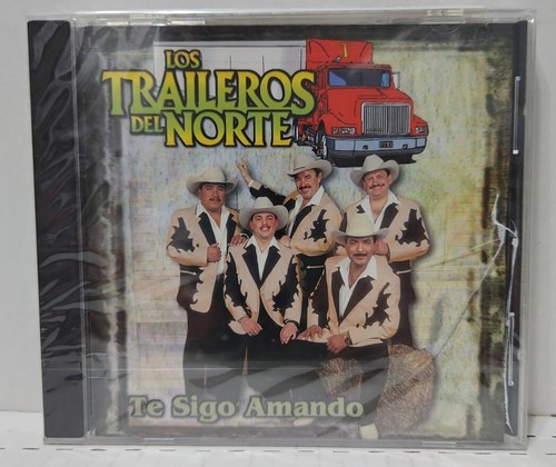 Los Traileros del Norte Te Sigo Amando (CD 724352601325) *NEW*