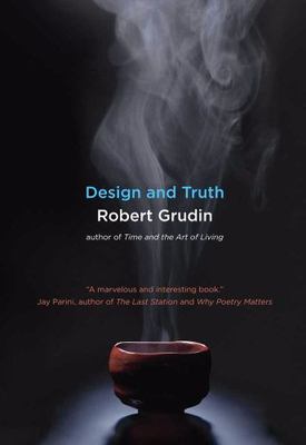 Design and Truth by Grudin, Robert
