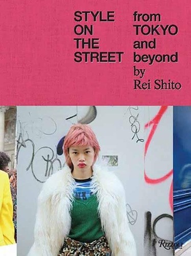 Style on the Street by Rei Shito, Scott Schuman - 9780847868728