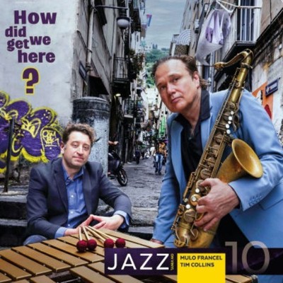 MULO FRANCEL/TIM COLLINS: HOW DID WE GET HERE? - LP vinyl *BRAND NEW*