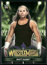 2018 Topps WWE Road To Wrestlemania #R-17 Matt Hardy Wrestlemania 34 Roster