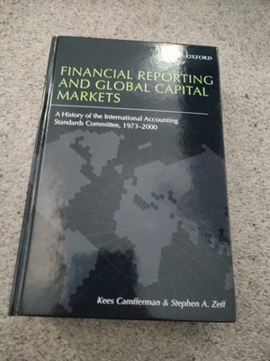 Camfferman & Zeff - Financial Reporting and Global Capital Markets 
