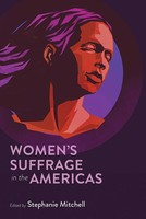 Women's Suffrage In The Americas | Stephanie Mitchell | Englisch | Taschenbuch