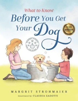 Margrit Strohmaier What to Know Before You Get Your Dog (Taschenbuch)