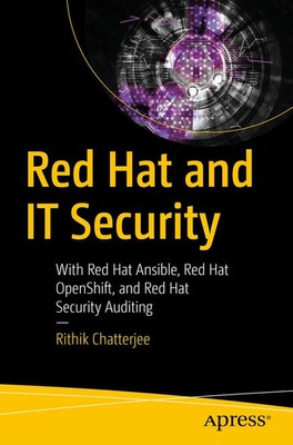 Red Hat and IT Security Rithik Chatterjee Taschenbuch xix Englisch 2020 Apress