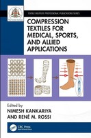 Nimesh Kankariya (U. A.) | Compression Textiles For Medical, Sports, And...