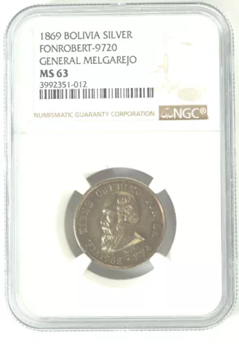 GENERAL Melgarejo  Silver coin Bolivia 1869 NGC MS 63 FONROBERT 9720