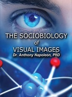 Anthony Napoleon | The Sociobiology Of Visual Images | Buch | Englisch (2018)