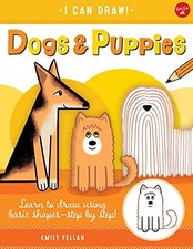 Dogs  Puppies: Learn to Draw Using Basic Shapes  Step by Step  I Can Draw 