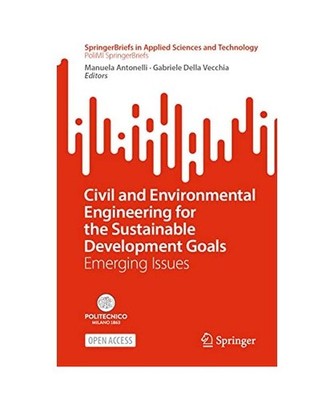 Civil and Environmental Engineering for the Sustainable Development Goals: Emerg