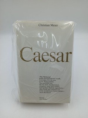 Caesar ein Neubeginn der Weltgeschichte Christian Meier, Christian: