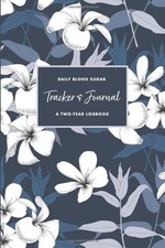 Daily Diabetes Blood Sugar Tracker & Journal: Simple Weekly Blood Glucose Tracki