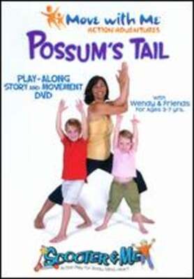 Move with Me Action Adventures: Scooter & Me - Possum's Tail by Rob MacMuullan
