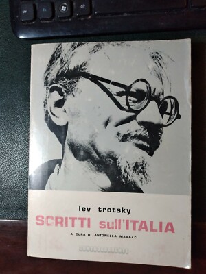 Marazzi - Trotzki SCHRIFTEN ÜBER ITALIEN Ausgabe Gegenstrom 1979 1. Auflage