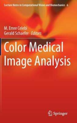 Color Medical Image Analysis by M Emre Celebi: New