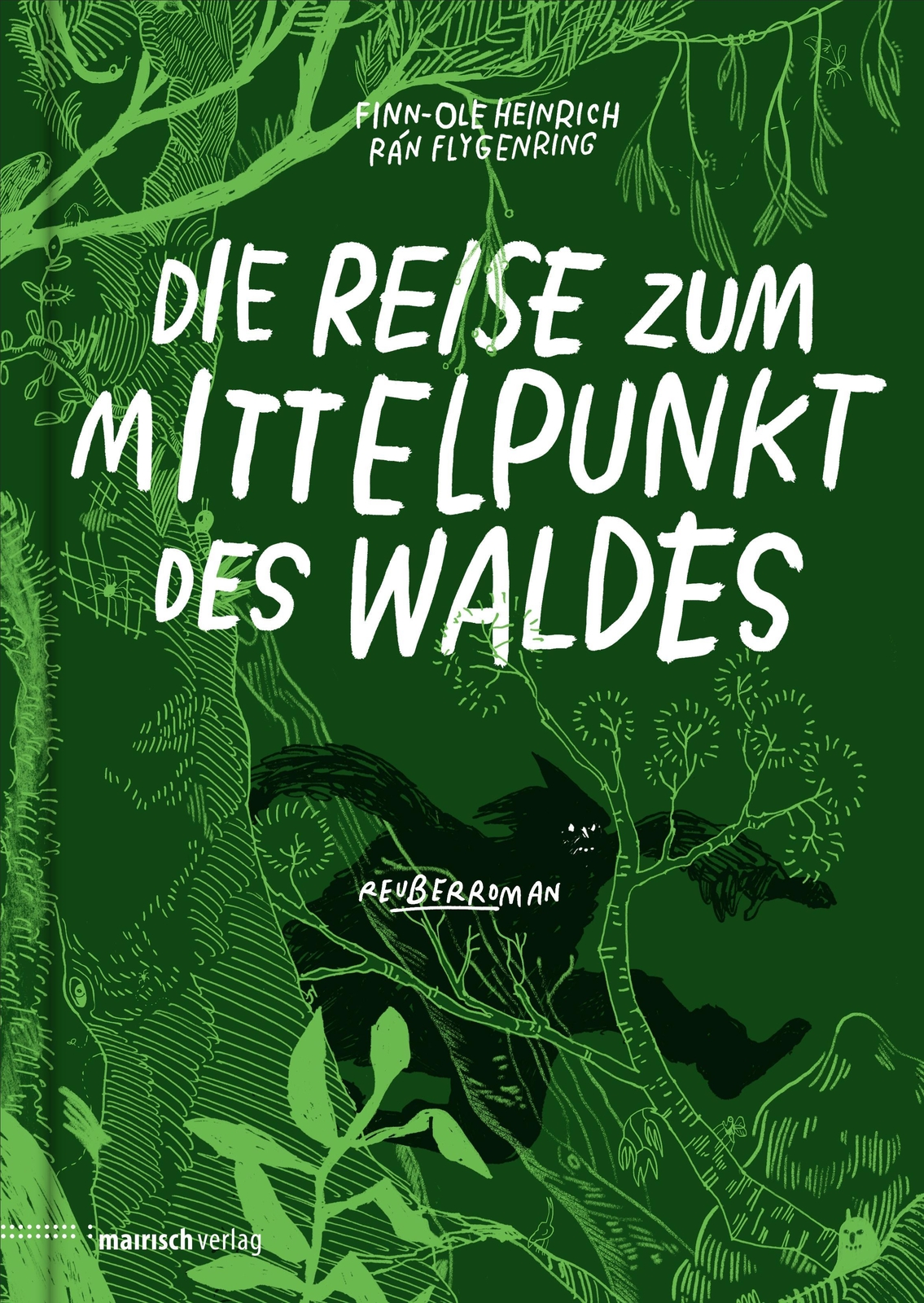 Thumbnail - Die Reise Zum Mittelpunkt Des Waldes Finn-ole Heinrich