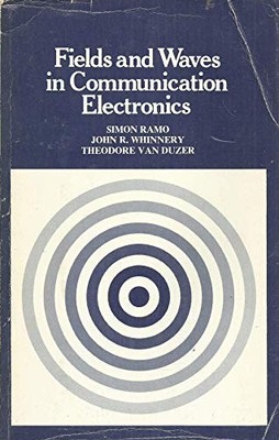 Fields And Waves In Communication Electronics