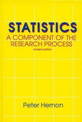 Statistics: A Component of the Research Process, 2nd Edition by Peter Hernon (En