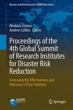 Proceedings of the 4th Global Summit of Research Institutes for Disaster Risk Re