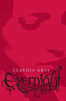 Evernight (Evernight, Book 1) - Gray, Claudia - Good - See condition notes