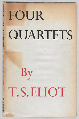 Four Quartets by T.S. Eliot (1944 UK First Edition)