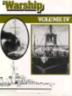 Warship, Volume IV by John Roberts