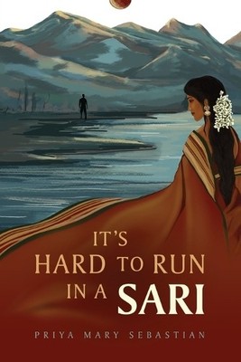 Priya Mary Sebastian It's Hard To Run In A Sari (Paperback) (UK IMPORT)