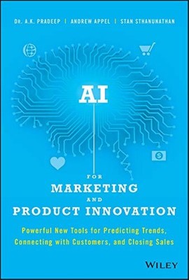 AI for Marketing and Product Innovation: Powerful New Tools for Predicting T...