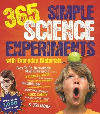 365 Simple Science Experiments With Everyday Materials,E. Richar