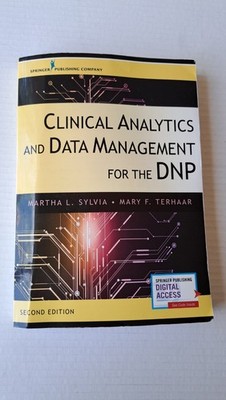 Clinical Analytics and Data Management for the DNP Second Edition - Like New