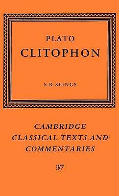 Plato: Clitophon Plato Slings Hardback Cambridge University Press 9780521623681