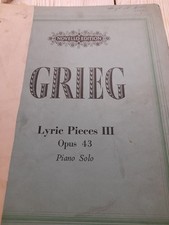 GRIEG/ LYRIC PIECES III OP 43 PIANO SOLO