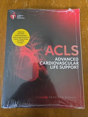 ACLS Advanced Cardiovascular Life Support (2020, Paperback, Provider Manual) NEW